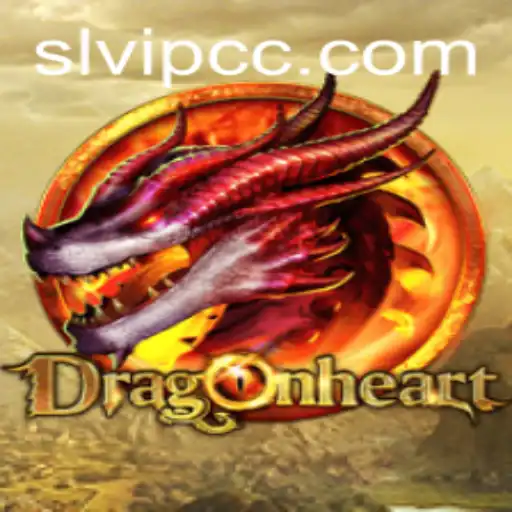 Explore the Mystical World of DragonHeart: A Journey with SLVIP