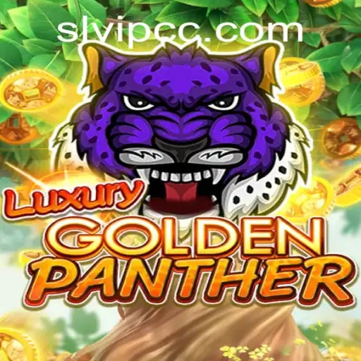 Explore the Enchanting World of LUXURYGOLDENPANTHER: A Thrilling Adventure of Strategy and Luck